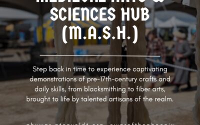 Medieval Arts & Sciences Hub (M.A.S.H.) Demonstrations!